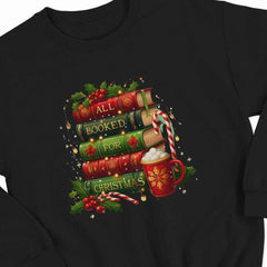 All Booked For Christmas Sweatshirt