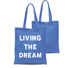 Living The Dream Tote Bag