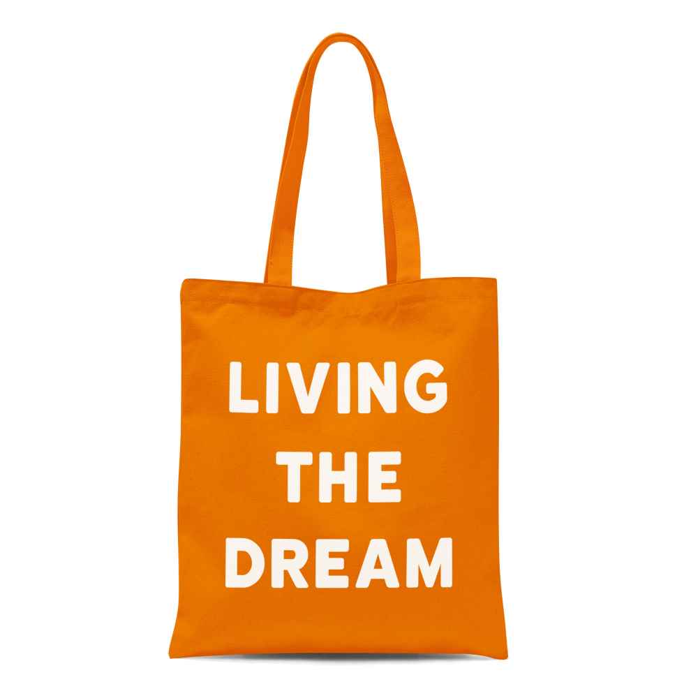 Living The Dream Tote Bag