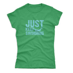 Women's Just Keep Swimming T-Shirt