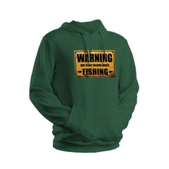 Warning May Start Talking About Fishing Hoodie