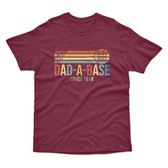 Dad-A-Base T-Shirt