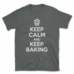Keep Calm And Keep Baking T-Shirt