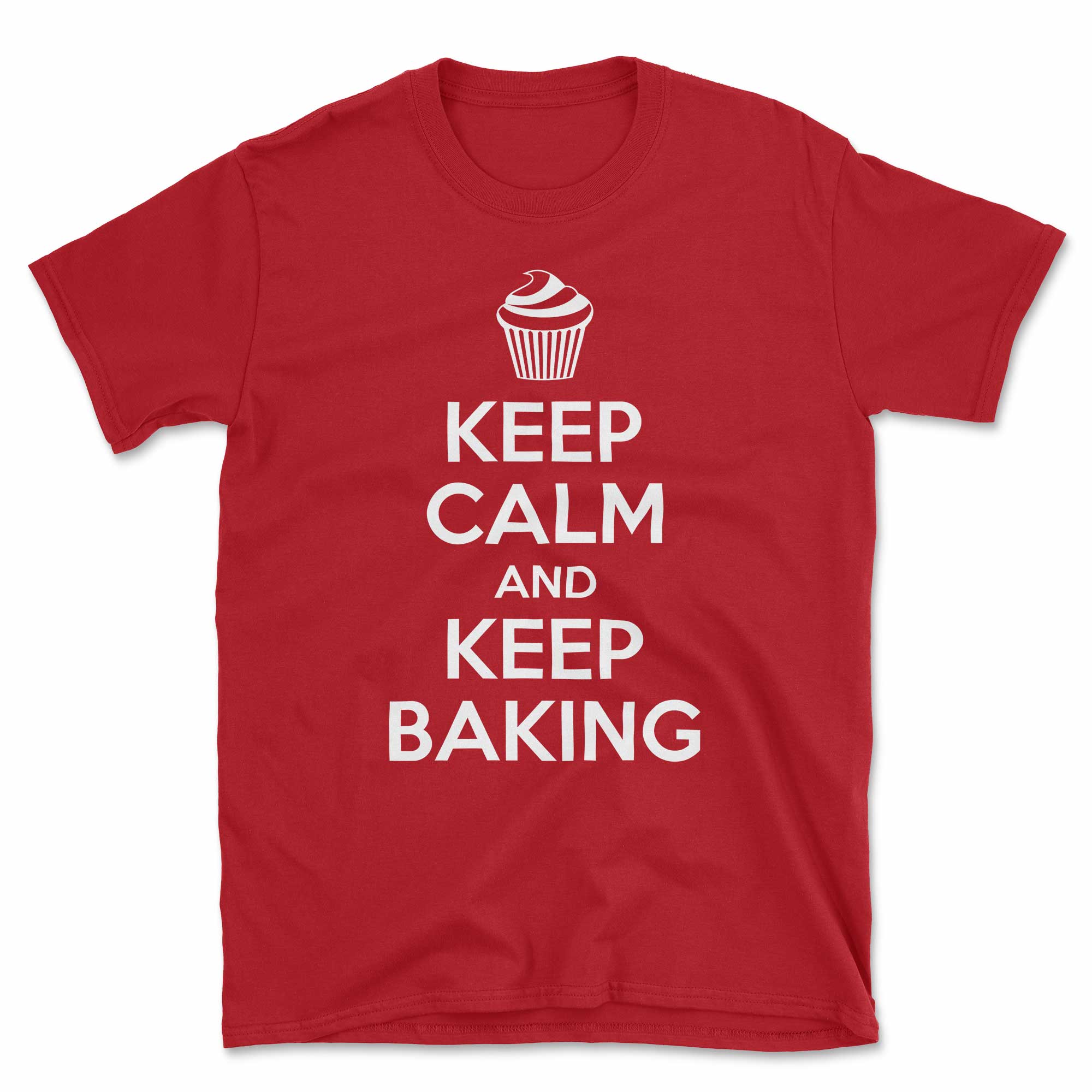 Keep Calm And Keep Baking T-Shirt