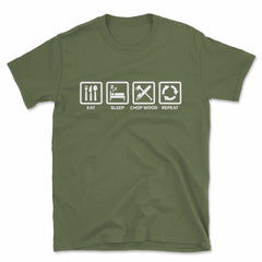 Eat sleep Chop Wood Repeat T-Shirt