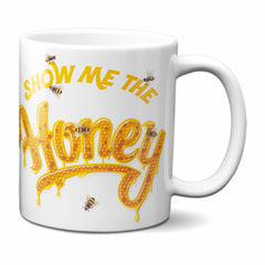 Show Me The Honey Mug