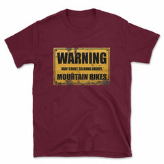 Warning May Start Talking About Mountain Bikes
