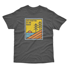 Life Is Better At The Beach T-Shirt
