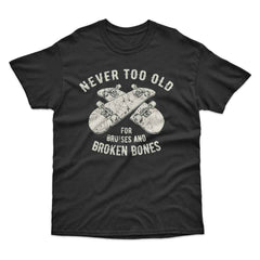 Never Too Old Skateboard T-Shirt