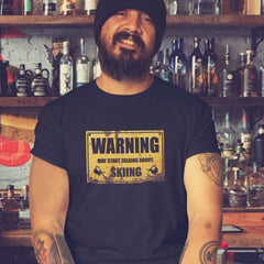 Warning Talking Skiing T-Shirt