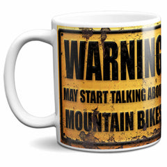 Warning May Start Talking About Mountain Bikes Mug