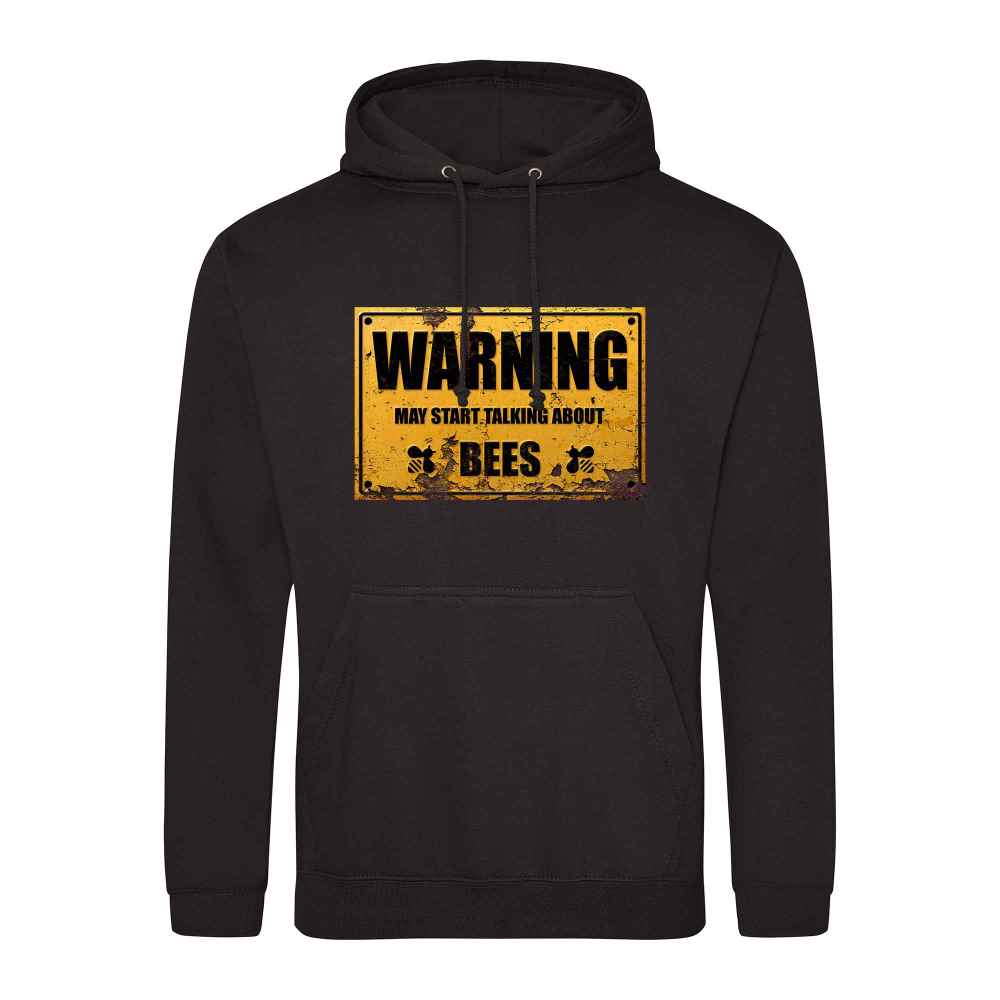 Warning May Start Talking About Bees Hoodie