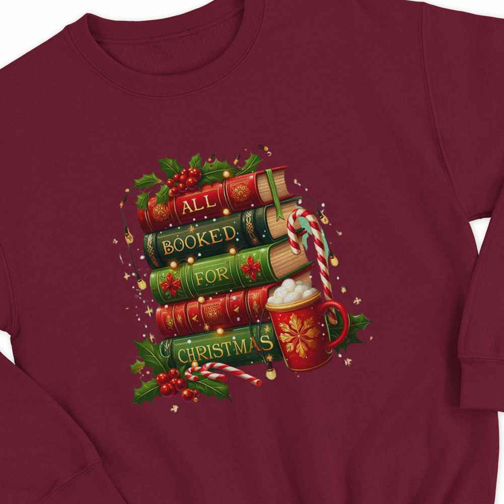 All Booked For Christmas Sweatshirt