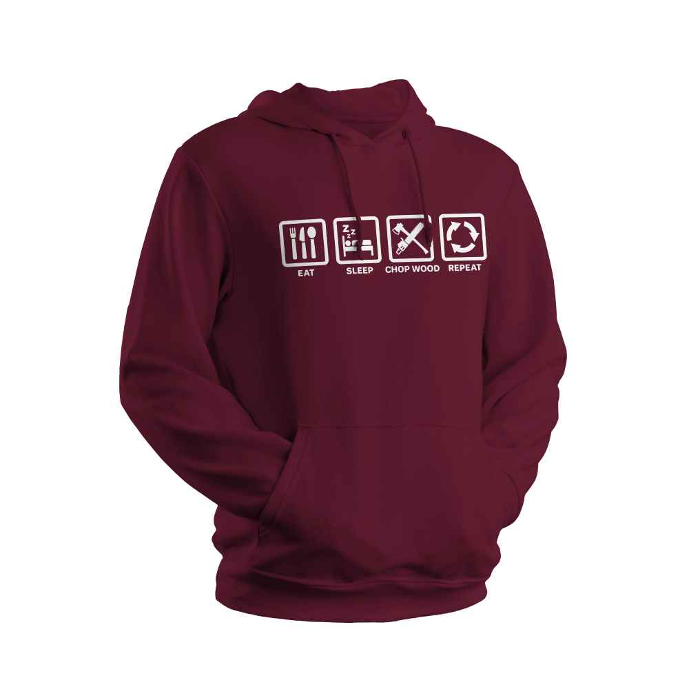 Eat Sleep Chop Wood Hoodie