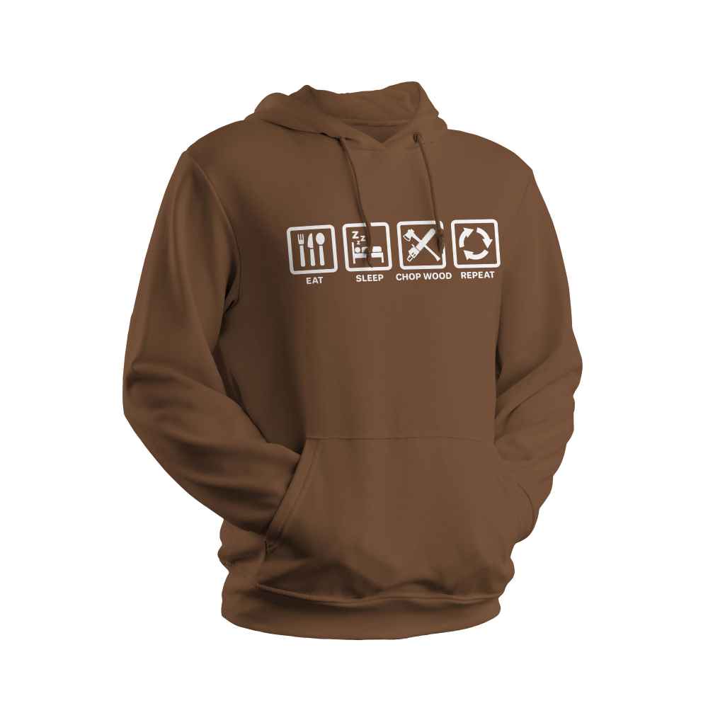 Eat Sleep Chop Wood Hoodie