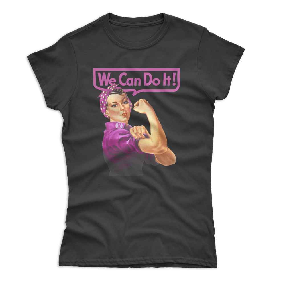 Women's We Can Do It T-Shirt