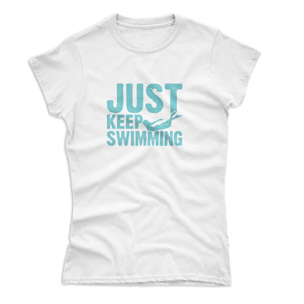 Women's Just Keep Swimming T-Shirt