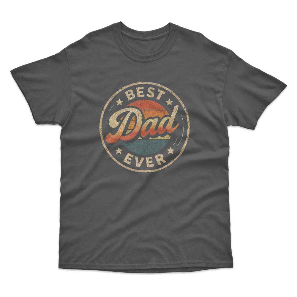 Best Dad Ever T-Shirt