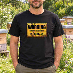 Warning May Start Talking About Bees T-Shirt