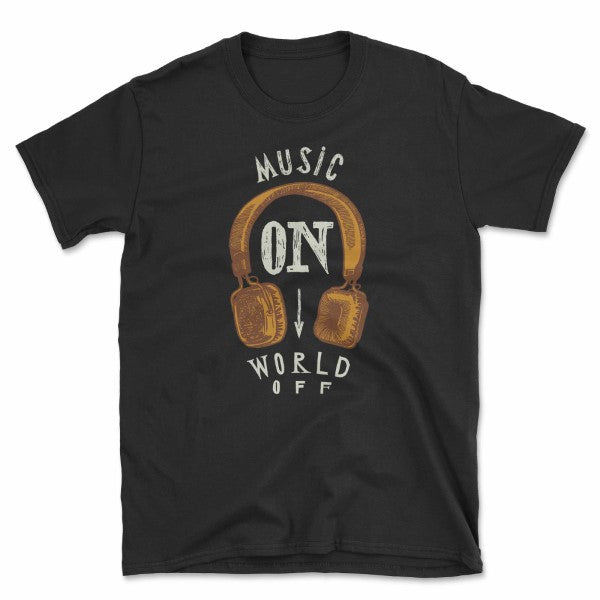Music On World Off T-Shirt