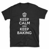 Keep Calm And Keep Baking T-Shirt