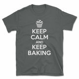 Keep Calm And Keep Baking T-Shirt