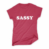 SASSY T-Shirt