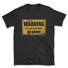 Warning Talking OO Gauge T-Shirt