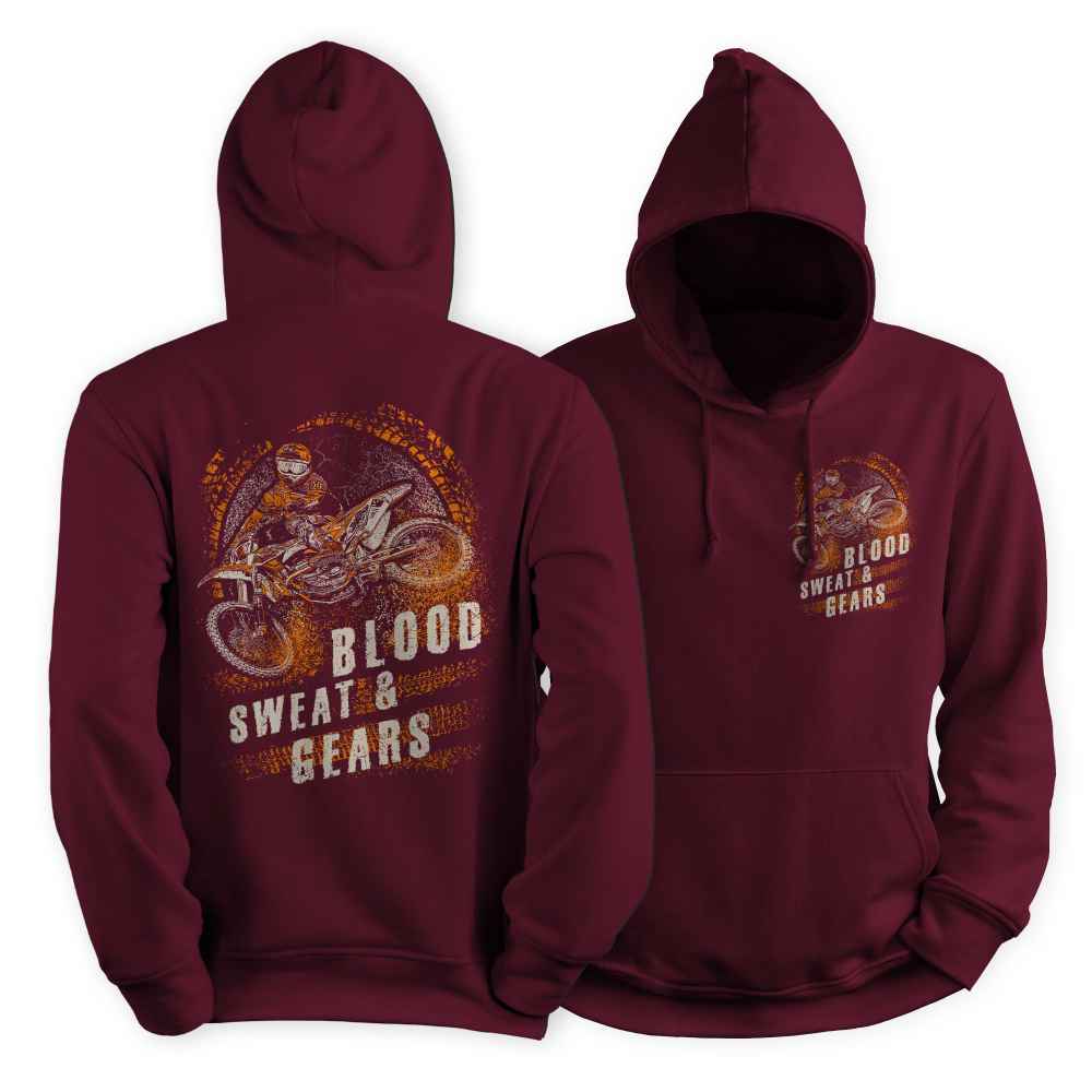 Blood Sweat & Gears Hoodie