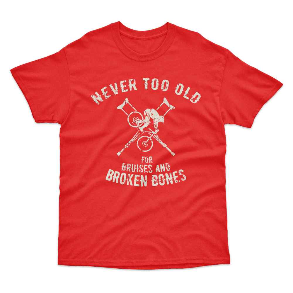 Never Too Old MTB T-Shirt