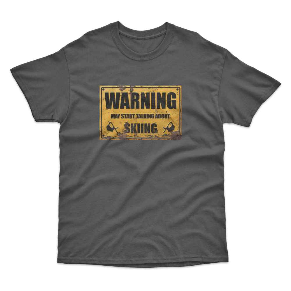 Warning Talking Skiing T-Shirt