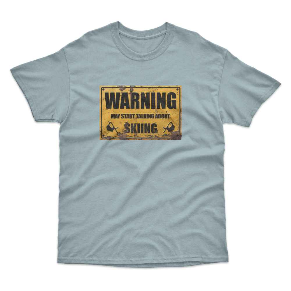 Warning Talking Skiing T-Shirt