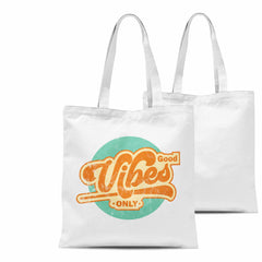 Good Vibes Only Tote Bag